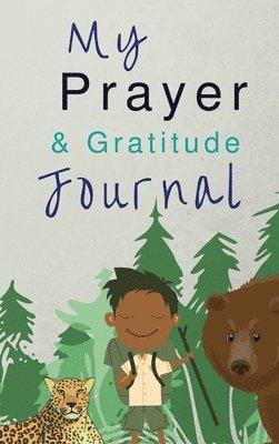 bokomslag My Prayer and Gratitude Journal