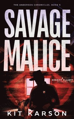 Kit Karson - Savage Malice, Häftad