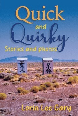 Quick and Quirky Stories and Photos 1