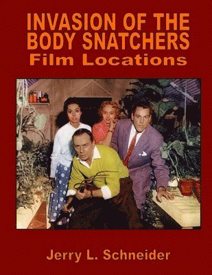 Invasion of the Body Snatchers Film Locations 1