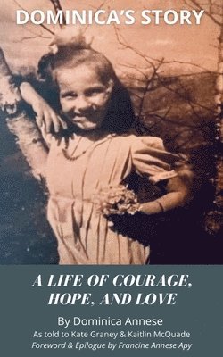 Dominica Annese - Dominica's Story, Häftad