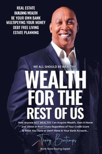 bokomslag Wealth For The Rest Of Us