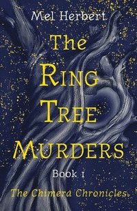 bokomslag The Ring Tree Murders