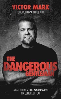 bokomslag The Dangerous Gentleman