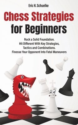 bokomslag Chess Strategies for Beginners