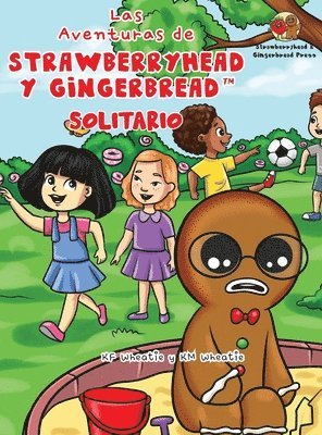 bokomslag Las Aventuras de Strawberryhead y Gingerbread(TM)-Solitario