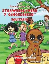 bokomslag Las Aventuras de Strawberryhead y Gingerbread(TM)-Solitario