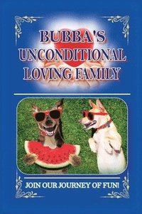 bokomslag Bubba's Unconditional Loving Family