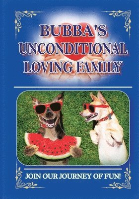bokomslag Bubba's Unconditional Loving Family
