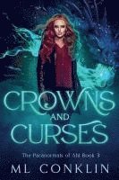 bokomslag Crowns and Curses: The Paranormals of Ahl Book 3