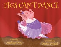 bokomslag Pigs Can't Dance