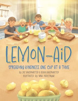 Zac Bauermaster, Olivia Bauermaster - Lemon-Aid, Häftad