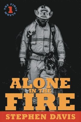 Alone in the Fire 1