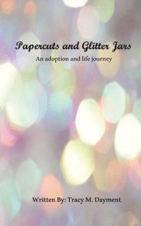 bokomslag Papercuts and Glitter Jars