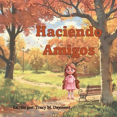 bokomslag Haciendo Amigos - en Español