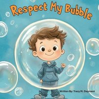 bokomslag Respect My Bubble