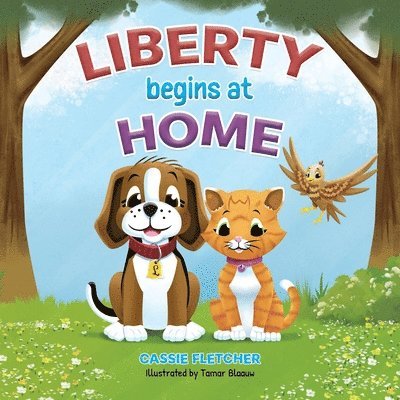 Liberty Begins at Home