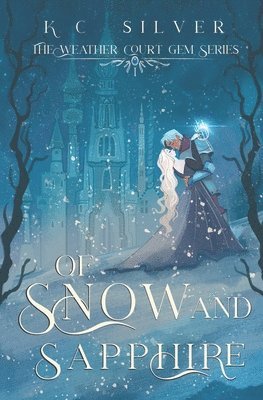 bokomslag Of Snow and Sapphire