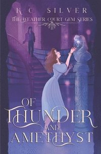 bokomslag Of Thunder and Amethyst