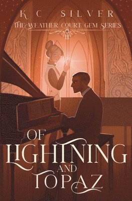bokomslag Of Lightning and Topaz