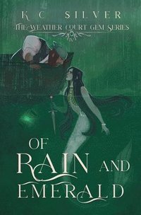 bokomslag Of Rain and Emerald