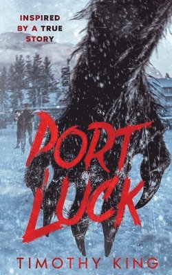 Timothy King - Port Luck, Häftad
