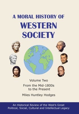 bokomslag A Moral History of Western Society - Volume Two