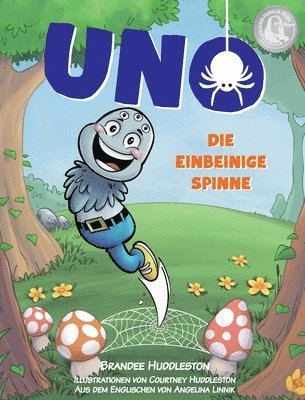 bokomslag Uno Die Einbeinige Spinne