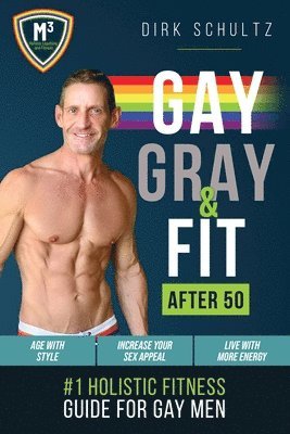 Gay, Gray, & Fit after 50 (rev-1)