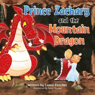 bokomslag Prince Zachary and the Mountain Dragon