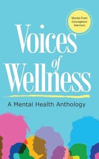 bokomslag Voices of Wellness