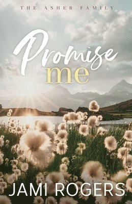 Promise Me 1