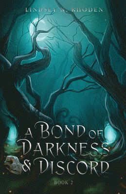 Bond Of Darkness And Discord