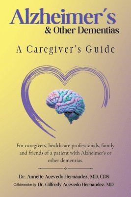 Alzheimer's & Other Dementias 1