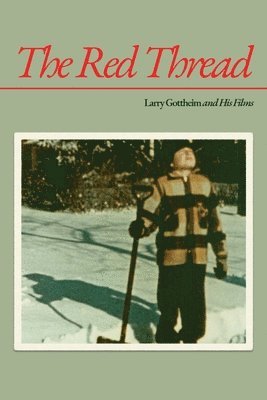 Larry Gottheim, Scott Hammen - Red Thread, Häftad