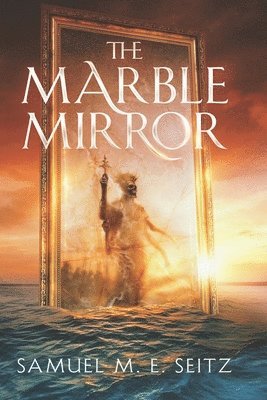 The Marble Mirror 1