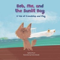 bokomslag Bob, Mo, and the Sunlit Bay