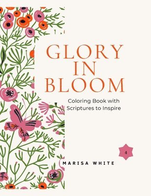 Glory In Bloom Coloring Book with Scriptures to Inspire #4 1