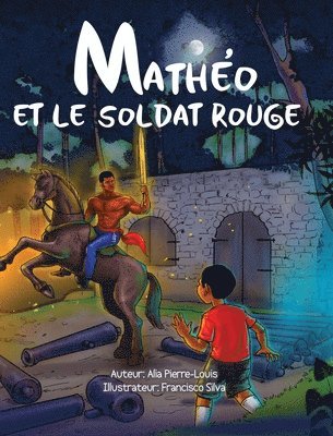 Alia Pierre-Louis - Mathéo Et Le Soldat Rouge, Inbunden