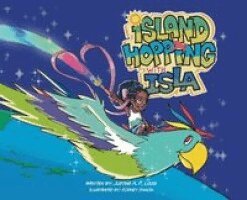 Justine A P Louis - Island Hopping with Isla, Inbunden