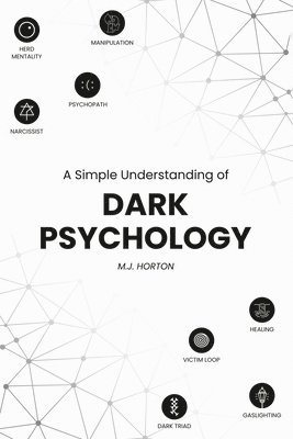 bokomslag Simple Understanding of Dark Psychology