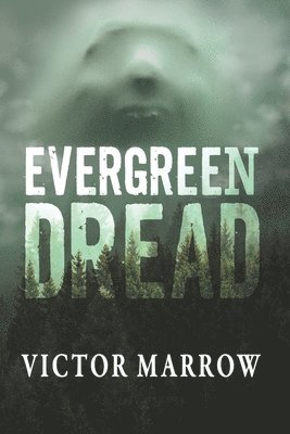 Evergreen Dread 1