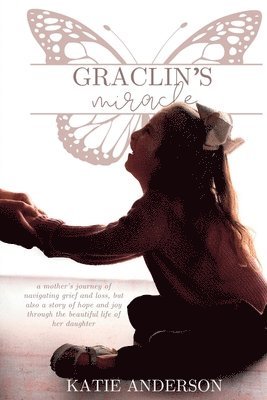 Graclin's Miracle 1