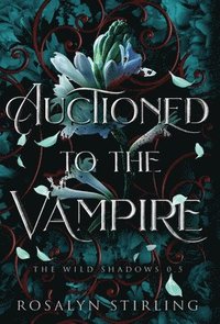 bokomslag Auctioned to the Vampire