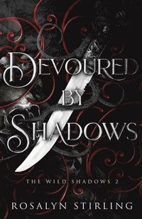 bokomslag Devoured by Shadows