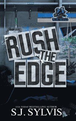 bokomslag Rush the Edge: A Brother's Best Friend Hockey Romance: A Brother's