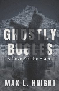 bokomslag Ghostly Bugles