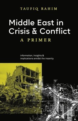 bokomslag Middle East in Crisis and Conflict