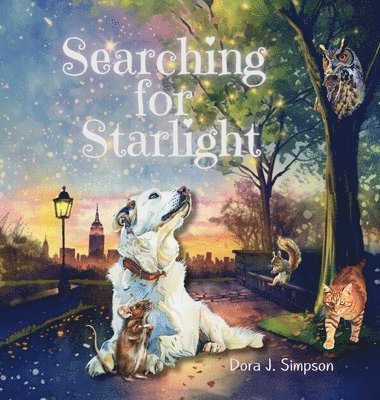 Dora J Simpson - Searching for Starlight, Inbunden