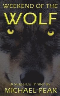 bokomslag Weekend of the Wolf